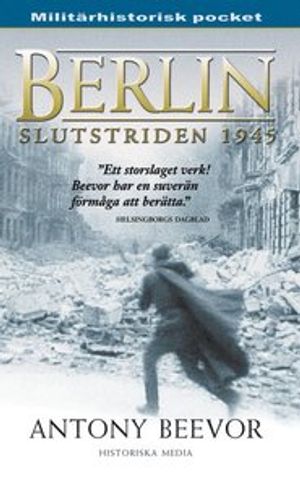 Berlin : slutstriden 1945 | 1:a upplagan