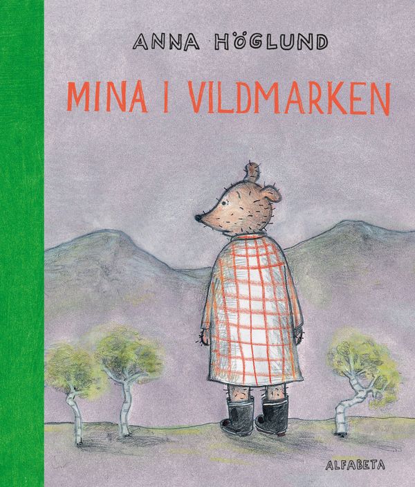 Mina i vildmarken | 1:a upplagan