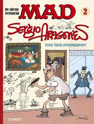 MAD. De största tecknarna  2, Sergio Aragonés