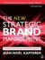 The New Strategic Brand Management (2008)