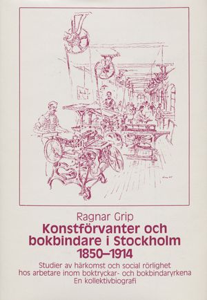 Konstförvanter och bokbindare i Stockholm 1850-1914