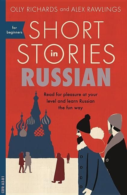 Short stories in russian for beginners - read for pleasure at your level, e | 0:e upplagan