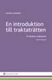En introduktion till traktaträtten : en lärobok i traktaträtt | 5:e upplagan
