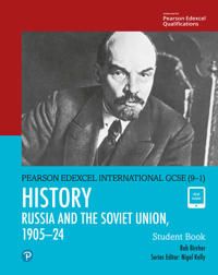Pearson Edexcel International GCSE (9-1) History: The Soviet Union in Revolution, 1905–24 Student Book | 0:e upplagan
