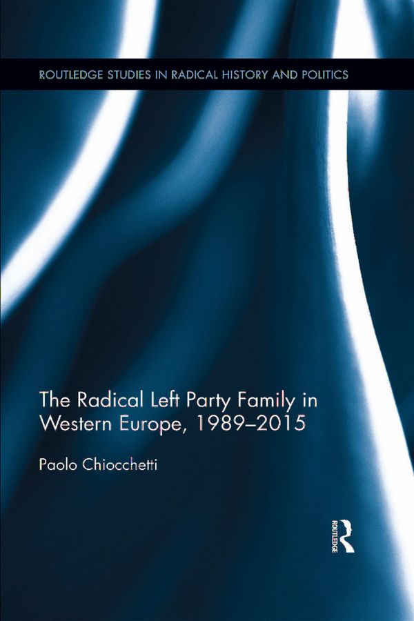 The Radical Left Party Family in Western Europe, 1989-2015 | 1:a upplagan