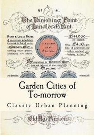 Garden Cities of To-Morrow: Urban Planning | 1:a upplagan