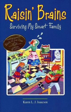 Raisin' Brains : Surviving my Smart Family