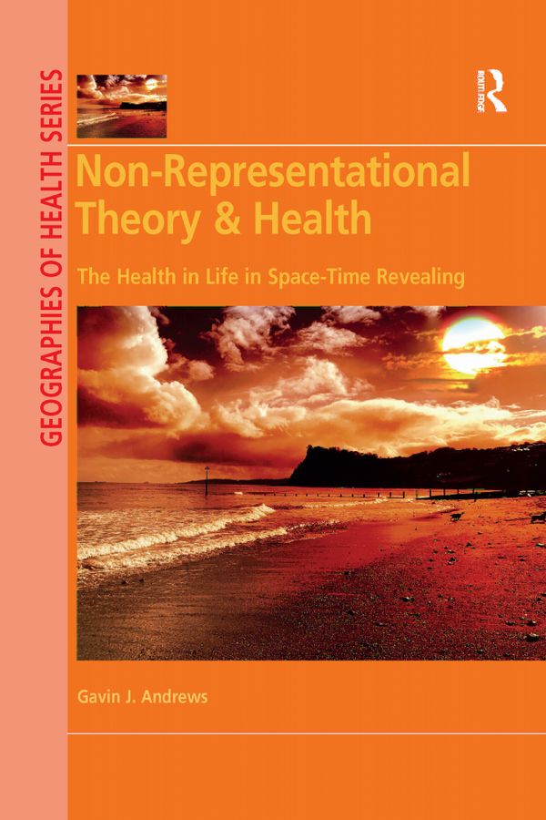 Non-Representational Theory & Health | 1:a upplagan
