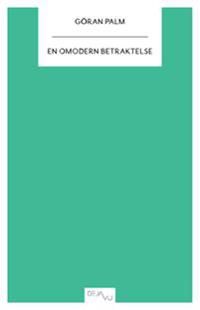 En omodern betraktelse | 0:e upplagan