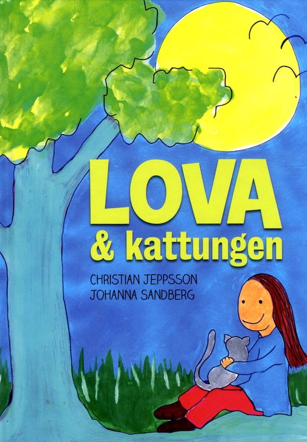 Lova och kattungen | 1:a upplagan