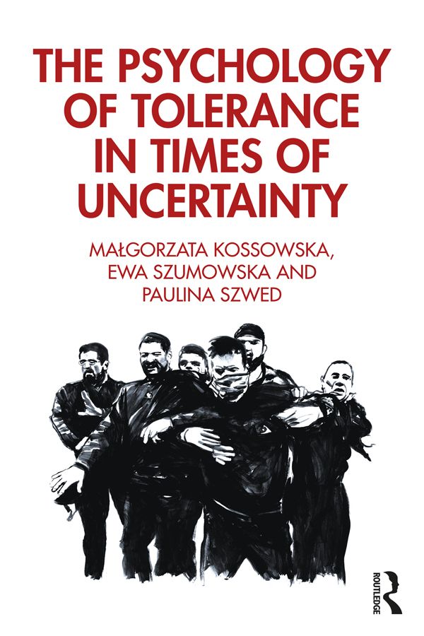 The Psychology of Tolerance in Times of Uncertainty | 1:a upplagan
