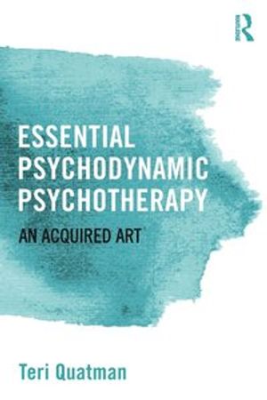 Essential Psychodynamic Psychotherapy | 1:a upplagan