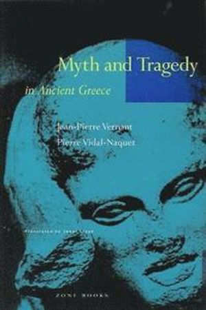 Myth and Tragedy in Ancient Greece |  2:e upplagan