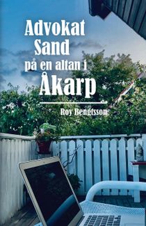 Advokat Sand på en altan i Åkarp