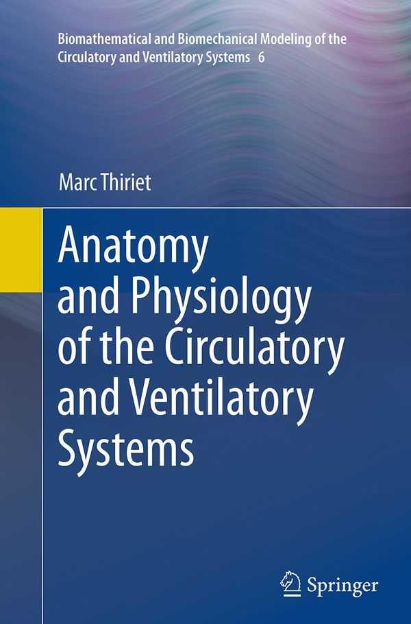 Anatomy and Physiology of the Circulatory and Ventilatory Systems | 1:a upplagan