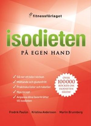 Isodieten på egen hand