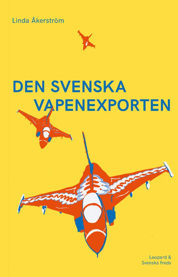 Den svenska vapenexporten | 1:a upplagan