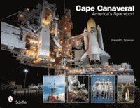 Cape canaveral: americas spaceport