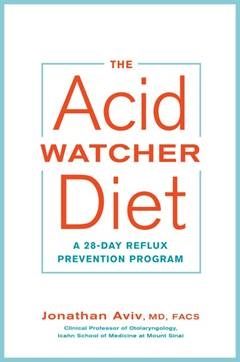 Acid watcher diet - a 28-day reflux prevention and healing programme | 0:e upplagan