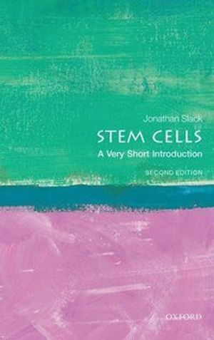 Stem Cells: A Very Short Introduction