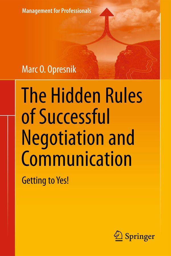 The Hidden Rules of Successful Negotiation and Communication | 1:a upplagan