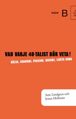 Vad varje 40-talist bör veta!