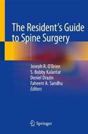 The Resident's Guide to Spine Surgery | 1:a upplagan