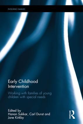 Early childhood intervention - working with families of young children with | 1:a upplagan