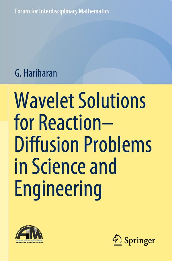 Wavelet Solutions for Reaction–Diffusion Problems in Science and Engineering (Forum for Interdisciplinary Mathematics) | 1:a upplagan