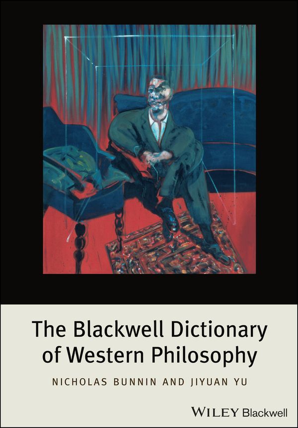The Blackwell Dictionary of Western Philosophy | 1:a upplagan