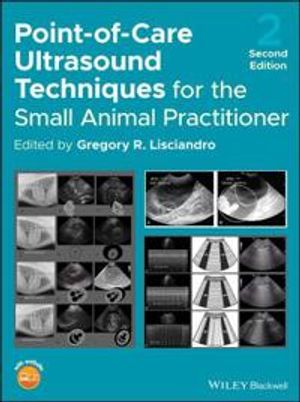 Point–of–Care Ultrasound Techniques for the Small Animal Practitioner |  2:e upplagan