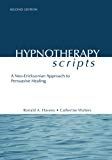 Hypnotherapy scripts - a neo-ericksonian approach to persuasive healing