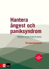 Hantera ångest och paniksyndrom: Terapeutmanual : Femte internationella utgåvan | 1:a upplagan