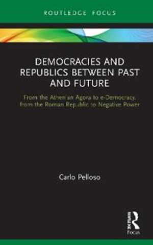 Democracies and Republics Between Past and Future | 1:a upplagan