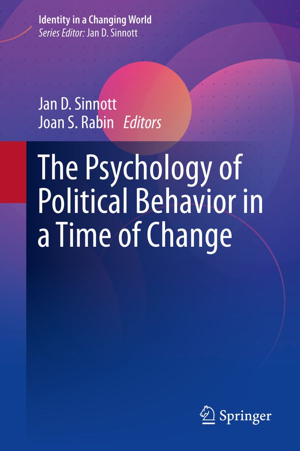 The Psychology of Political Behavior in a Time of Change | 1:a upplagan