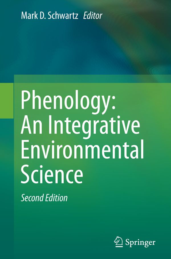 Phenology: An Integrative Environmental Science | 2:a upplagan