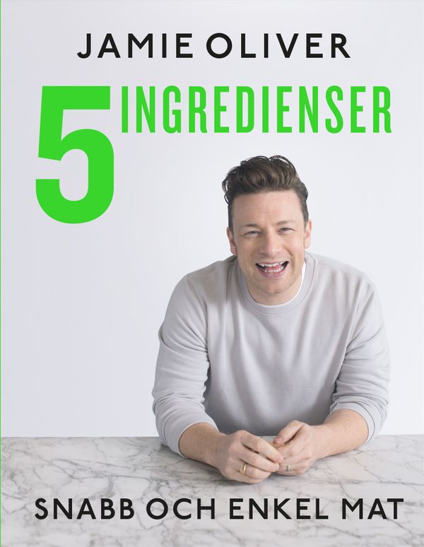 5 ingredienser : snabb och enkel mat | 0:e upplagan