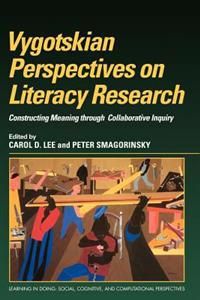 Vygotskian Perspectives on Literacy Research | 0:e upplagan