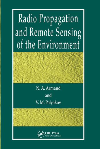 Radio Propagation and Remote Sensing of the Environment | 1:a upplagan