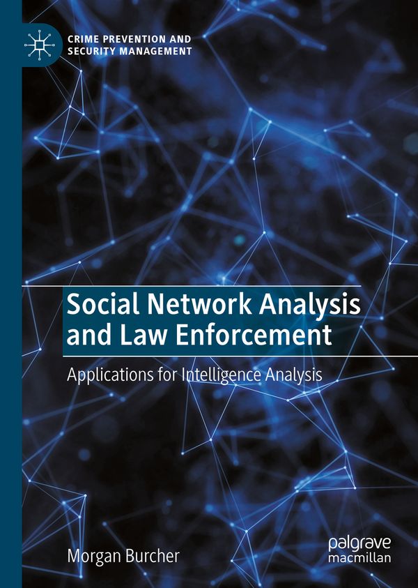 Social Network Analysis and Law Enforcement | 1:a upplagan