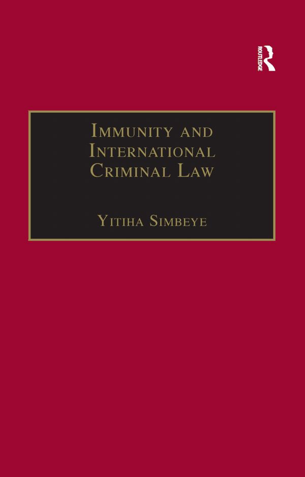 Immunity and International Criminal Law | 1:a upplagan