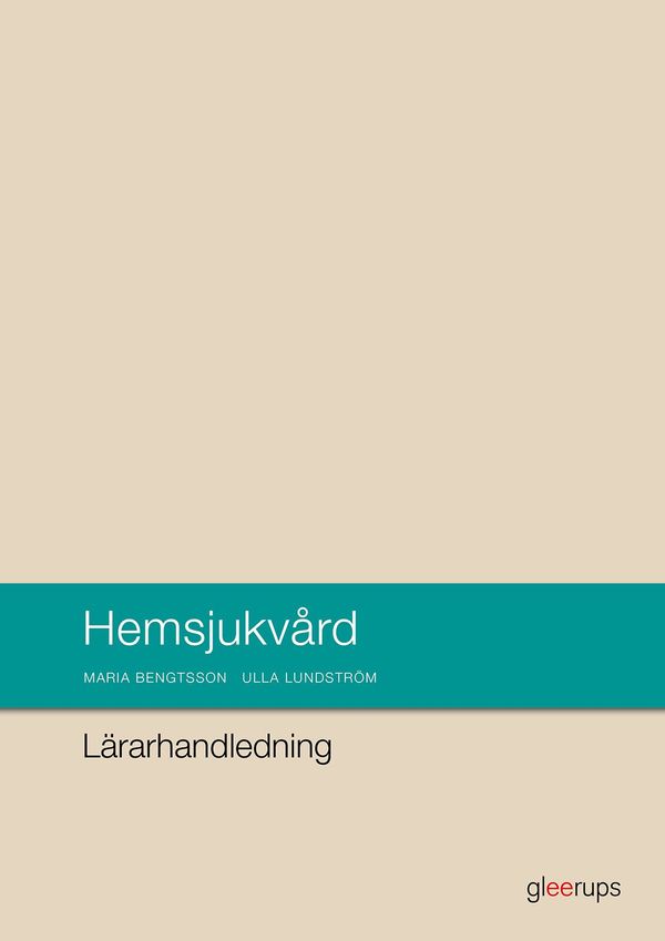 Hemsjukvård, Lärarhandledning | 1:a upplagan