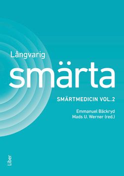 Långvarig smärta - Smärtmedicin vol. 2 | 1:a upplagan