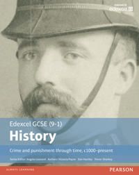 Edexcel GCSE (9-1) History Crime and punishment through time, c1000–present Student Book | 0:e upplagan