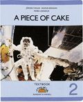 A Piece of Cake 2 Textbook