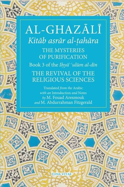 Al-ghazali: the mysteries of purification | 0:e upplagan