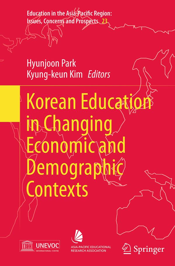 Korean Education in Changing Economic and Demographic Contexts | 1:a upplagan