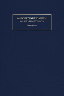 Watchstanding Guide For The Merchant Officer