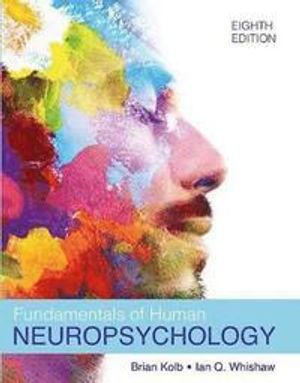 Fundamentals of Human Neuropsychology | 8:e upplagan