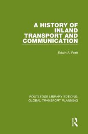 A History of Inland Transport and Communication | 1:a upplagan